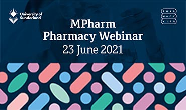 University of Sunderland MPharm Webinar