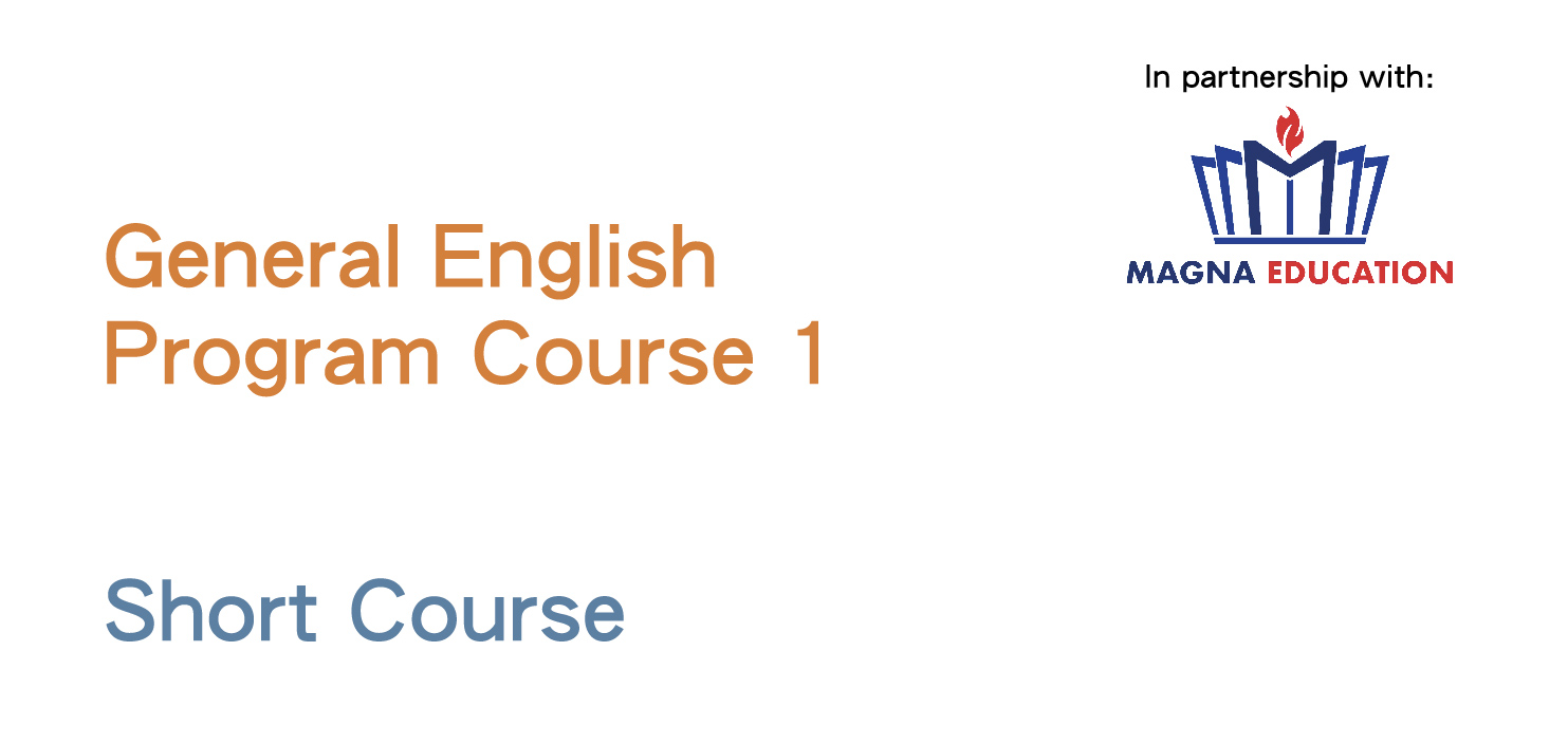 綜合英語進修課程 General English Program Course 1